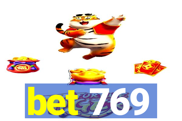 bet 769